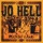 Jo Hell-Walking the Blues