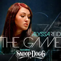 The Game (feat. Snoop Dogg) - EP - Alyssa Reid