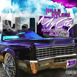 My City - Single - Killa Kyleon My City - Single - Killa Kyleon