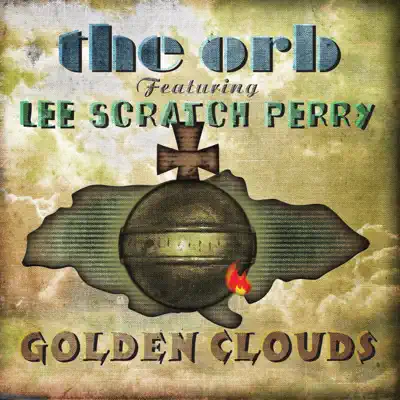 Golden Clouds (feat. Lee "Scratch" Perry) [Remixes] - The Orb