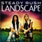 Landscape - Steady Rush lyrics