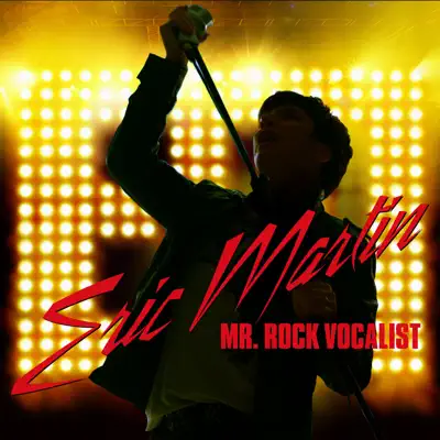 MR. ROCK VOCALIST - Eric Martin