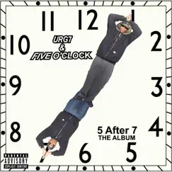 Five After Seven the Album by URG7 & Five O'Clock album reviews, ratings, credits
