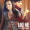 Like Me (feat. Elji Beatzkilla) - Dina Mendes lyrics