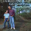 Un Rezo por la Paz album lyrics, reviews, download