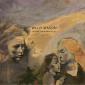 Willy Mason - All You Can Do