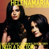 HelenaMaria - I Need a Doctor (Dr. Dre Feat. Eminem & Skylar Grey Cover)