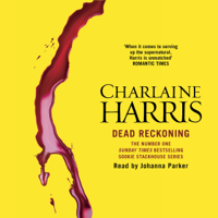 Charlaine Harris - Dead Reckoning: Sookie Stackhouse Southern Vampire Mystery #11 (Unabridged) artwork