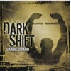 Dark Shift - We came to rock