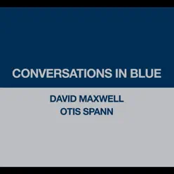 Conversations In Blue - Otis Spann Conversations In Blue - Otis Spann