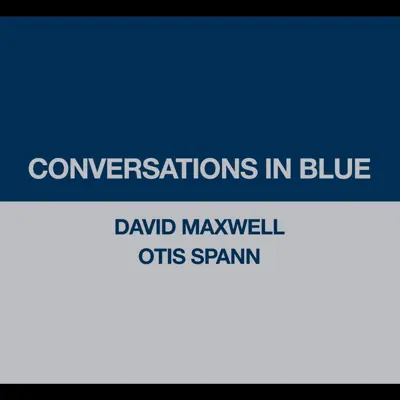 Conversations In Blue - Otis Spann