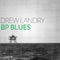 BP Blues - Drew Landry lyrics