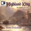 Stream & download Lute Recital: Mcfarlane, Ronn - Grieve, D. - Beck - Lesslie (Highland King - the Scottish Lute, Vol. 2)