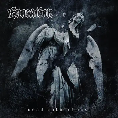 Dead Calm Chaos - Evocation