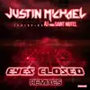 Eyes Closed (feat. AJ from Saint Motel) (Remixes) album lyrics, reviews, download