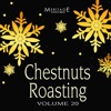 Meritage Christmas: Chestnuts Roasting, Vol. 20