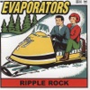 The Evaporators - Addicted To Cheese
