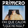 Oh Que Calor - Single, 2013