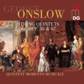 Onslow: String Quintets, Op. 38 & 67 - Quintett Momento Musicale
