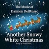 Another Snowy White Christmas (feat. Josh Dion) - Single