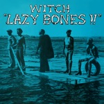 Witch - Lazy Bones