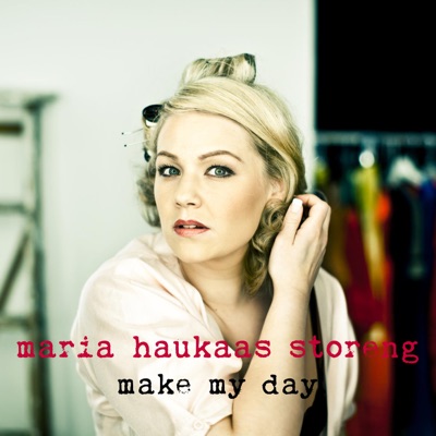 Make My Day - Maria Haukaas Storeng