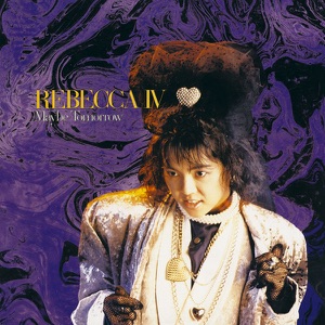 REBECCA IV ~ Maybe Tomorrow ~