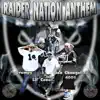 Raider Nation Anthem (feat. Lil Coner & Grumpy) - Single album lyrics, reviews, download