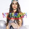 We Turn Up (feat. French Montana) - Single