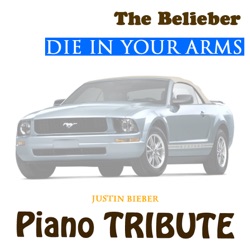 Die In Your Arms - Piano Cover