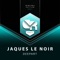 Deepart - Jaques Le Noir lyrics