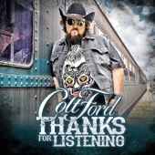Colt Ford - Workin' On