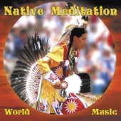 Native Meditation (World Music) artwork