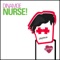 Nurse! - Dinamoe lyrics