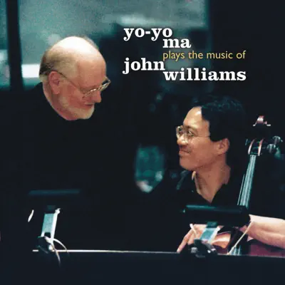 John Williams: Concerto for Cello and Orchestra, Elegy for Cello and Orchestra, Three Pieces for Solo Cello - Yo-Yo Ma John Williams: Concerto for Cello and Orchestra, Elegy for Cello and Orchestra, Three Pieces for Solo Cello - Yo-Yo Ma