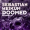 Doomed - Sebastian Weikum lyrics