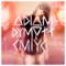 Catch Me If You Can (feat. Björn Dixgård) - Adiam Dymott lyrics