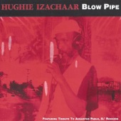 Hughie Izachaar - Zion Melodica