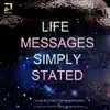 Life Messages Simply Stated album lyrics, reviews, download