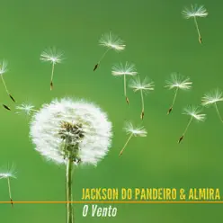 O Vento - Single - Jackson do Pandeiro O Vento - Single - Jackson do Pandeiro