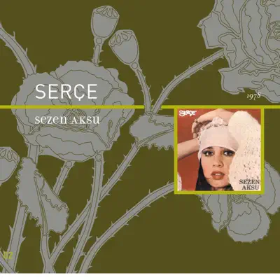 Serçe - Sezen Aksu Serçe - Sezen Aksu