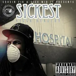 Sickest N***a Healthy (feat. Db tha General) Song Lyrics