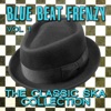 Blue Beat Frenzy - The Classic Ska Collection, Vol. 1