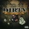 Drug Money (feat. Lil Burn One) - Dirty lyrics