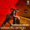 Tango Classics 234: Valsecito Amigo