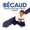 Gilbert Bécaud - Un poco de amor y amistad (Un peu d'amour et d'amitié)