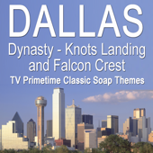 Dallas - TV Primetime Classic Soap Themes - EP - L.A. Studio City Orchestra