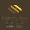 Morning Story (Original) - Pan Sancho lyrics