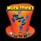 L.I.F.E. - Muck Sticky lyrics