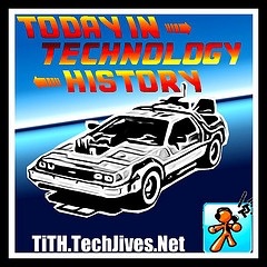 #149 Today In Technology History by: Amy Elk